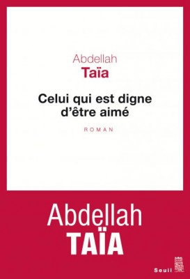 Celui_qui_est_digne_detre-aime_Abdellah-Taia